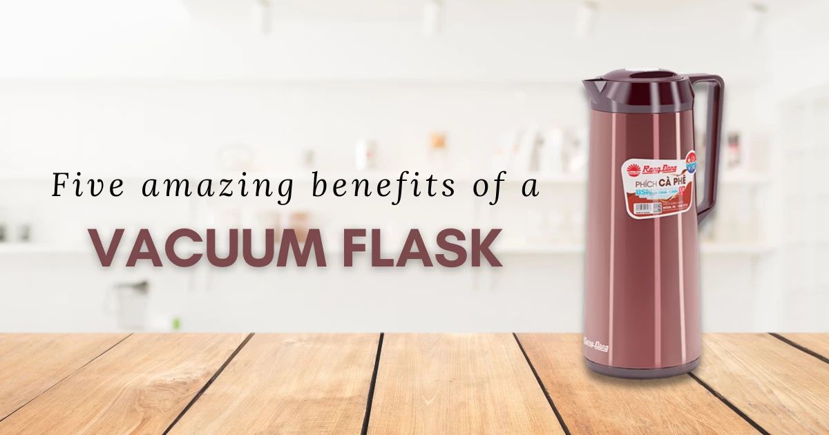Five amazing benefits of a vacuum flask