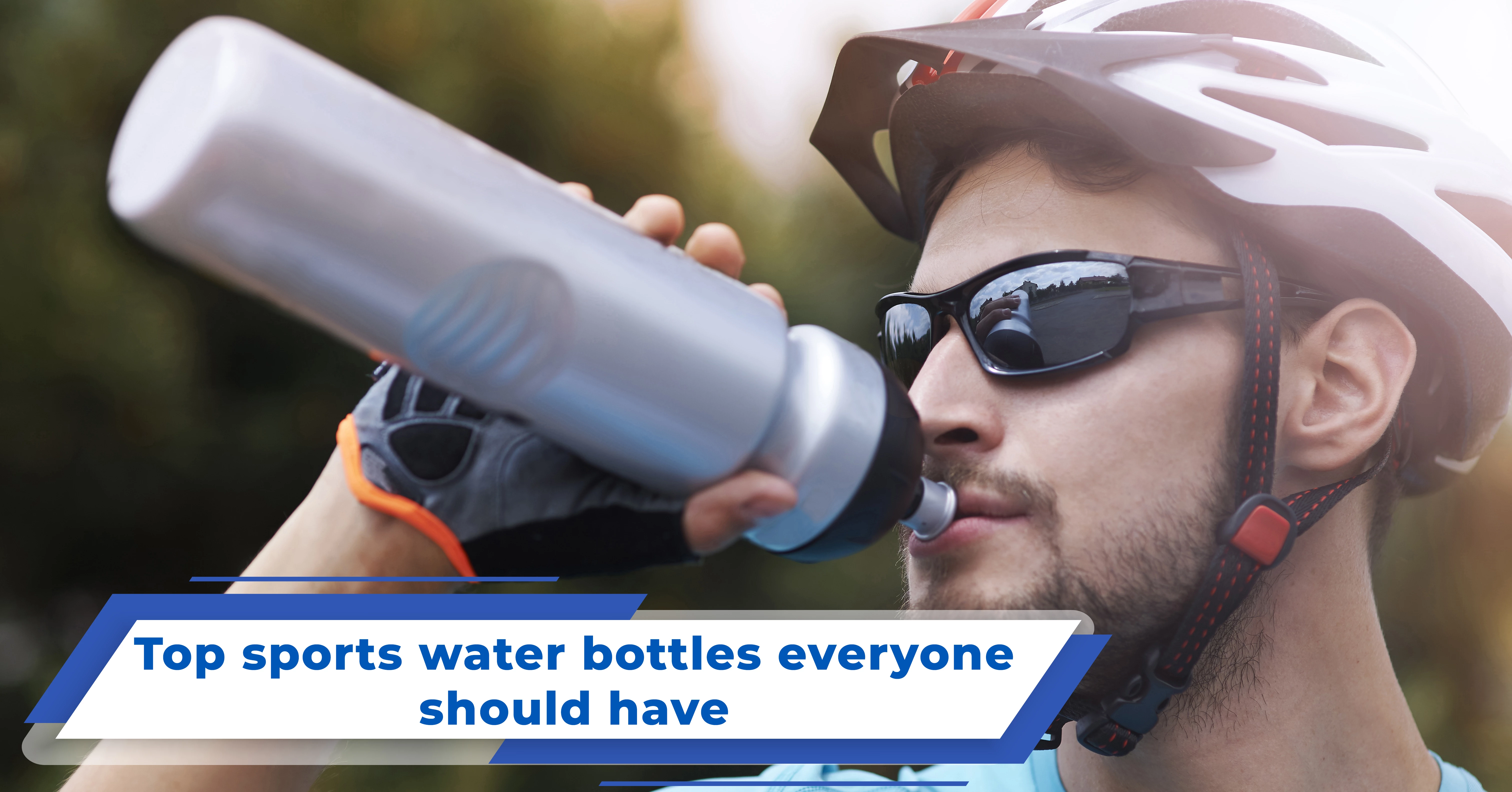 Top sports water bottles everyone should have