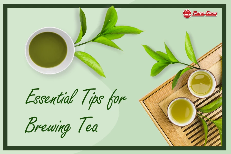 Essential Tips for Brewing Tea To Enjoy Full Taste, Character