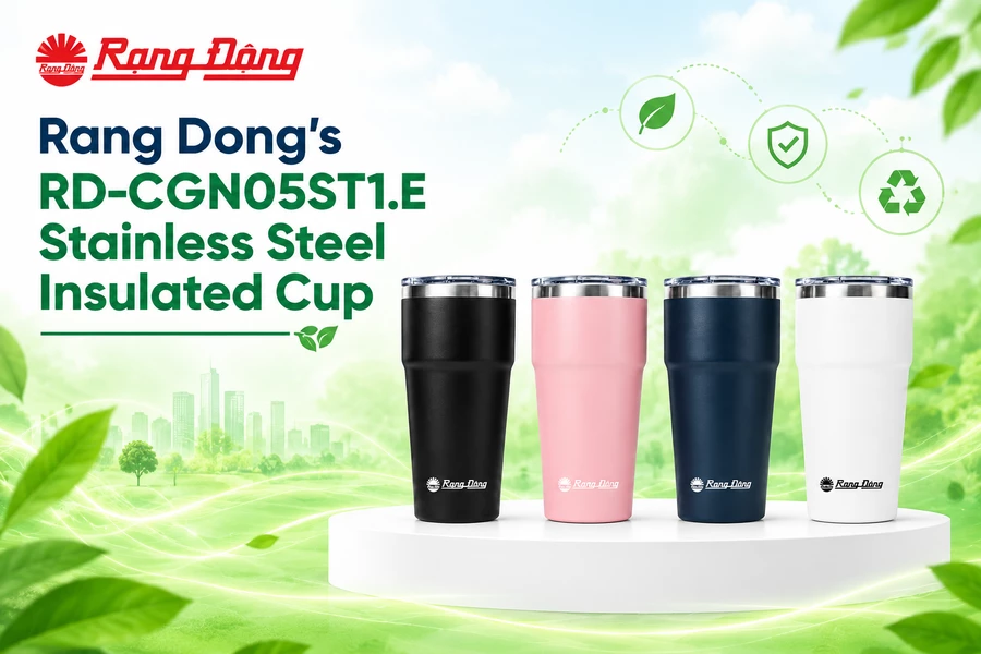 Rang Dong Develops RD-CGN05ST1.E Stainless Steel Insulated Cup