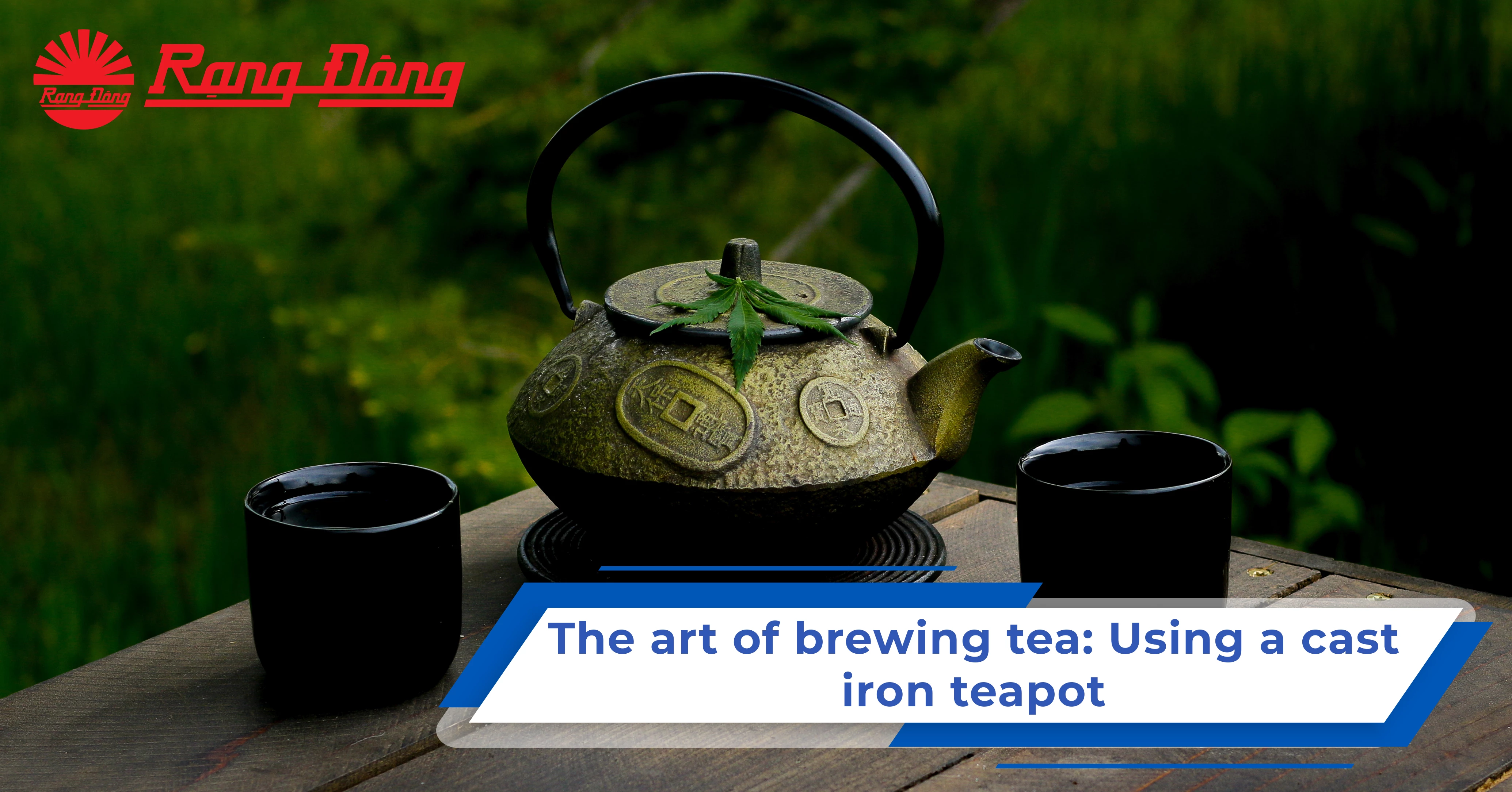 The art of brewing tea: Using a cast iron teapot