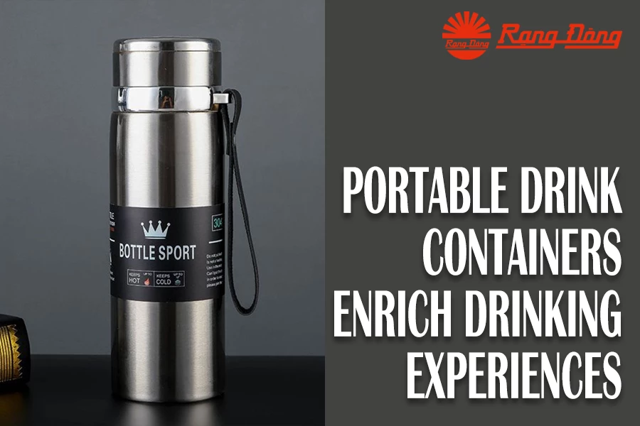 Portable drink containers enrich drinking experience