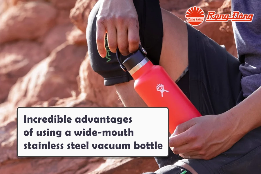 Incredible advantages of using a wide-mouth stainless steel vacuum bottle