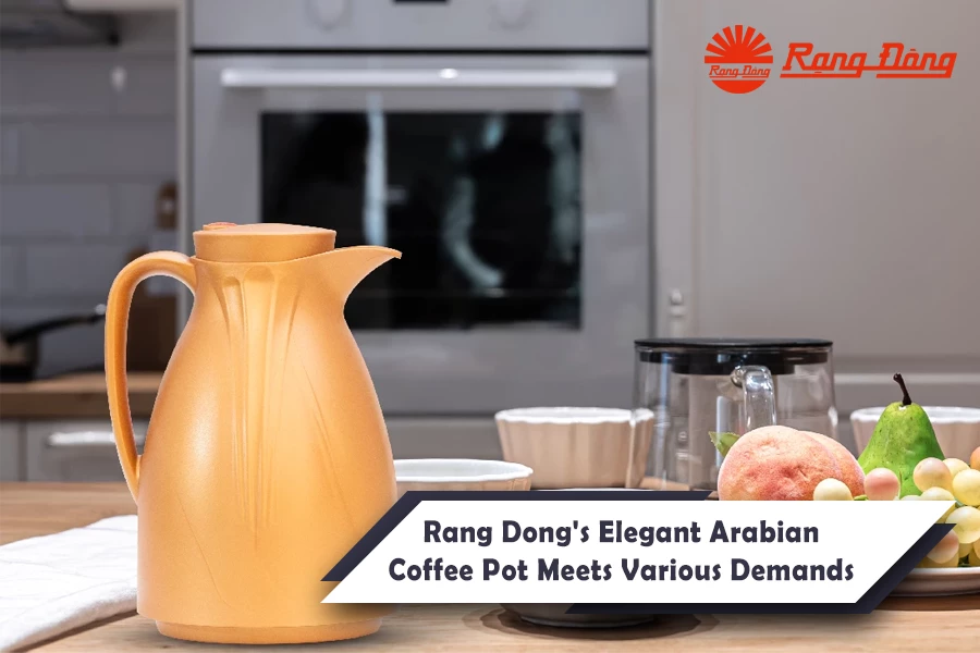 Rang Dong's Elegant Arabian Coffee Pot Meets Various Demands