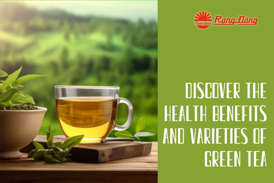 Green tea and its varieties bring flavors, health benefits