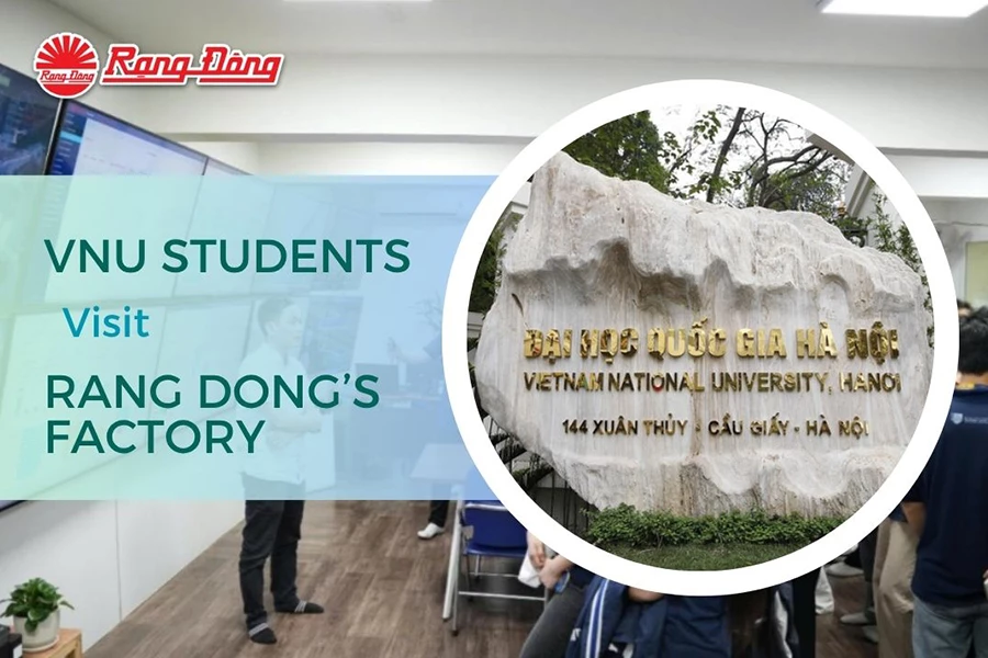Rang Dong Hosts VNU Students for Factory Visit
