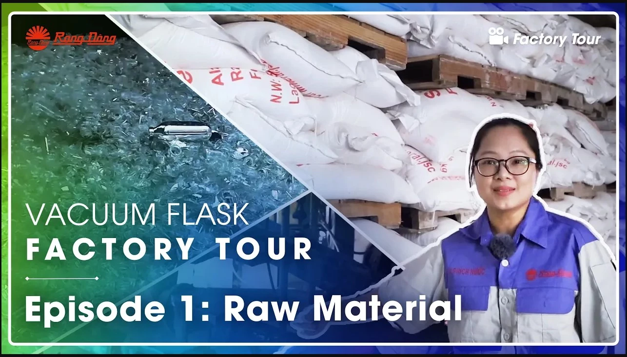 Rang Dong Vacuum Flask Factory Tour || Raw Material - Episode 1